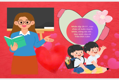Cánh thiệp số tri ân 20/11 – Nơi công nghệ số kết nối trái tim thầy trò