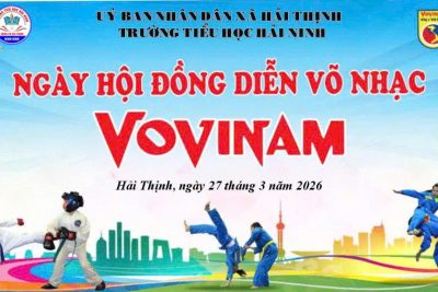 SÔI NỔI NGÀY HỘI ĐỒNG DIỄN VÕ NHẠC VOVINAM 2026 TẠI TRƯỜNG TIỂU HỌC HẢI NINH